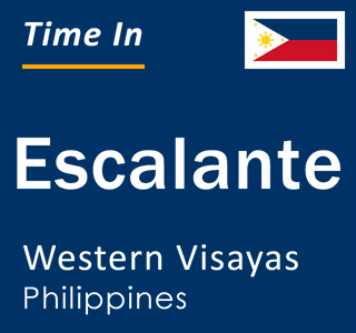 Current local time in Escalante, Western Visayas, Philippines