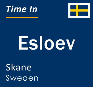 Current local time in Esloev, Skane, Sweden