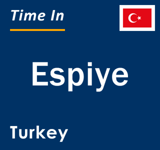 Current local time in Espiye, Turkey