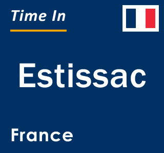 Current local time in Estissac, France