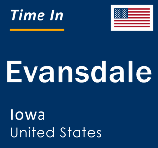 Current local time in Evansdale, Iowa, United States