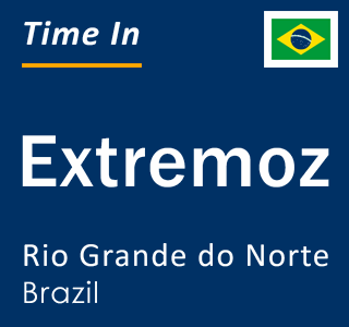 Current local time in Extremoz, Rio Grande do Norte, Brazil