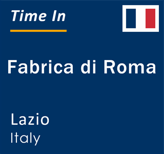 Current local time in Fabrica di Roma, Lazio, Italy