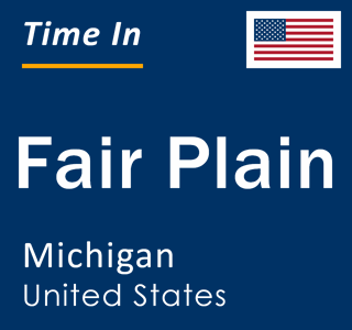 Current local time in Fair Plain, Michigan, United States