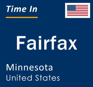 Current local time in Fairfax, Minnesota, United States