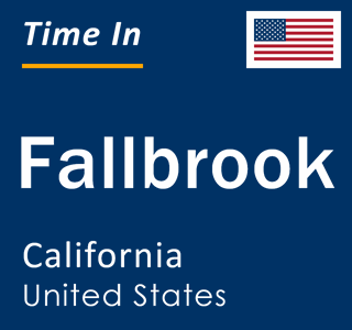 Current local time in Fallbrook, California, United States