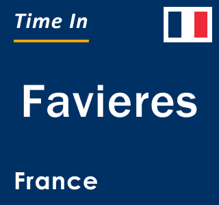 Current local time in Favieres, France