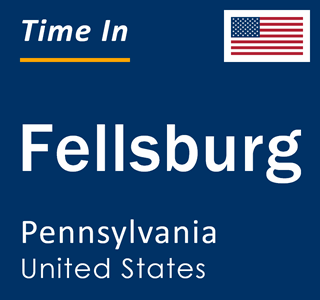 Current local time in Fellsburg, Pennsylvania, United States