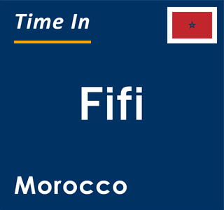 Current local time in Fifi, Morocco