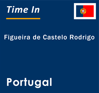 Current local time in Figueira de Castelo Rodrigo, Portugal