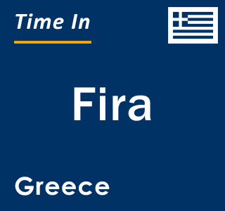 Current local time in Fira, Greece