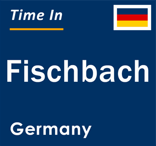 Current local time in Fischbach, Germany