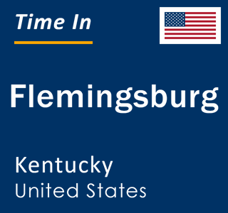 Current local time in Flemingsburg, Kentucky, United States