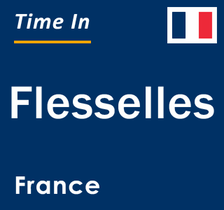 Current local time in Flesselles, France