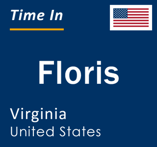 Current local time in Floris, Virginia, United States