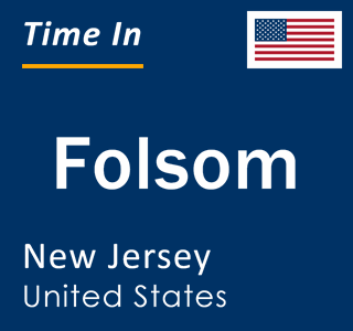 Current local time in Folsom, New Jersey, United States