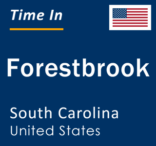 Current local time in Forestbrook, South Carolina, United States