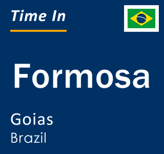 Current local time in Formosa, Goias, Brazil