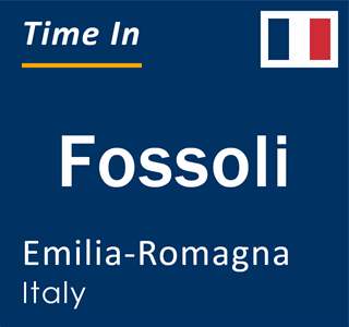 Current local time in Fossoli, Emilia-Romagna, Italy