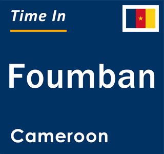 Current local time in Foumban, Cameroon