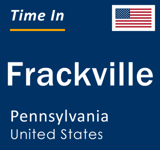 Current local time in Frackville, Pennsylvania, United States