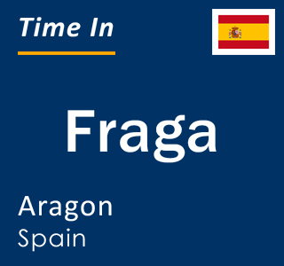 Current local time in Fraga, Aragon, Spain