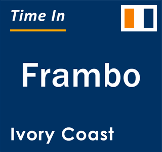 Current local time in Frambo, Ivory Coast