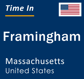 Current local time in Framingham, Massachusetts, United States