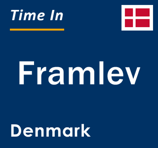 Current local time in Framlev, Denmark