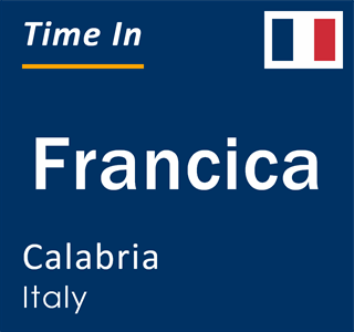 Current local time in Francica, Calabria, Italy