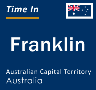 Current local time in Franklin, Australian Capital Territory, Australia