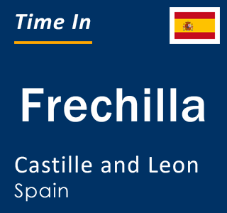 Current local time in Frechilla, Castille and Leon, Spain