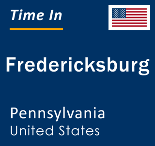 Current local time in Fredericksburg, Pennsylvania, United States