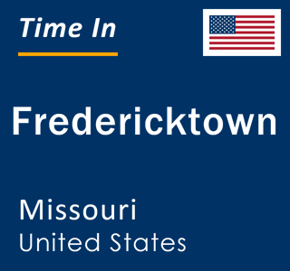 Current local time in Fredericktown, Missouri, United States