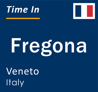 Current local time in Fregona, Veneto, Italy