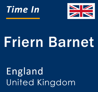 Current local time in Friern Barnet, England, United Kingdom