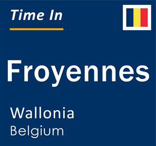 Current local time in Froyennes, Wallonia, Belgium