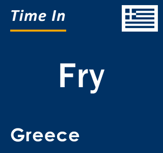 Current local time in Fry, Greece