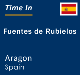 Current local time in Fuentes de Rubielos, Aragon, Spain