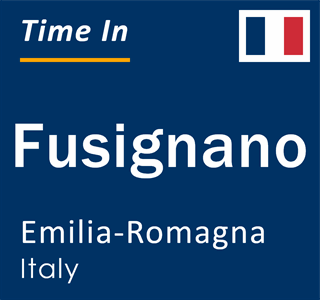 Current local time in Fusignano, Emilia-Romagna, Italy