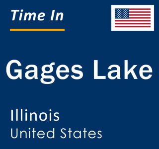 Current local time in Gages Lake, Illinois, United States