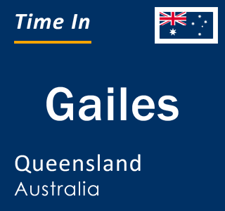 Current local time in Gailes, Queensland, Australia