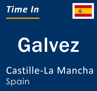 Current local time in Galvez, Castille-La Mancha, Spain