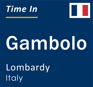 Current local time in Gambolo, Lombardy, Italy