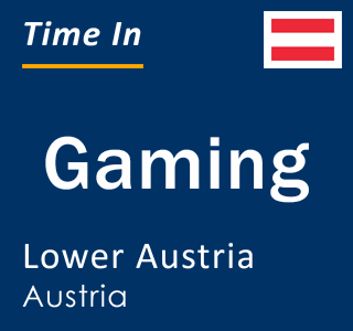 Current local time in Gaming, Lower Austria, Austria