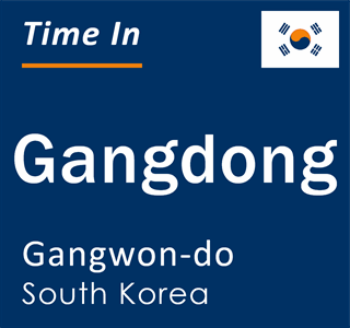 Current local time in Gangdong, Gangwon-do, South Korea