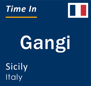 Current local time in Gangi, Sicily, Italy