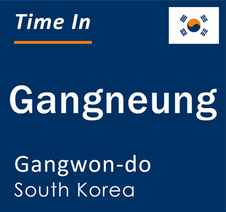 Current local time in Gangneung, Gangwon-do, South Korea