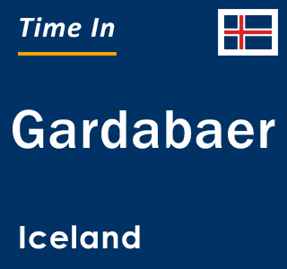 Current local time in Gardabaer, Iceland