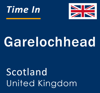 Current local time in Garelochhead, Scotland, United Kingdom